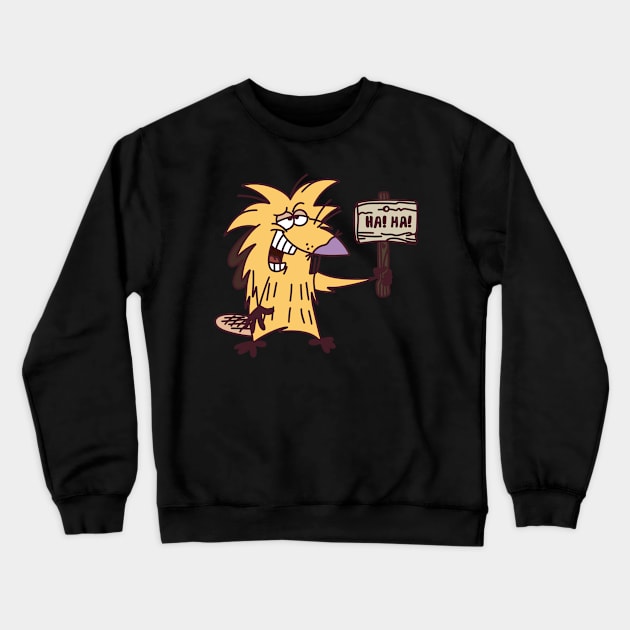 Angry Beavers Norbert Beaver Ha Ha Crewneck Sweatshirt by VinylPatch